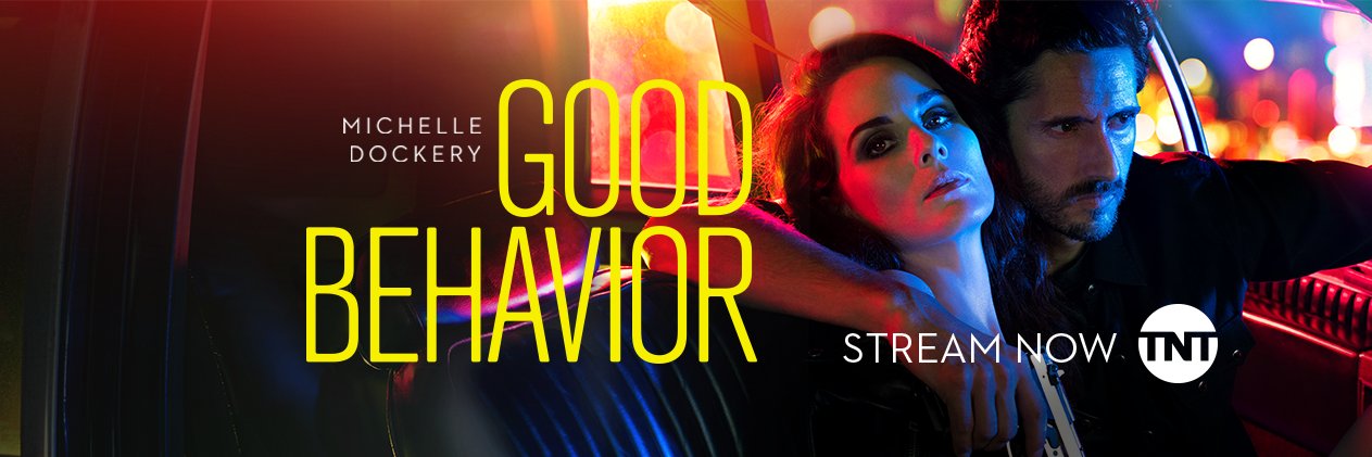 Good Behavior banner