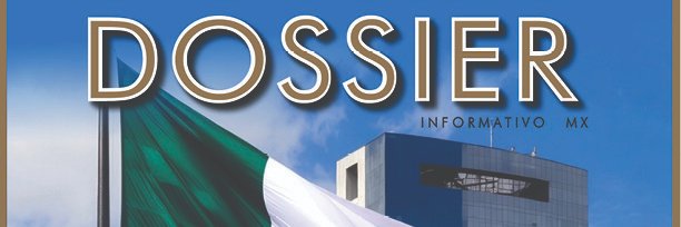 Dossier Informativo MX banner