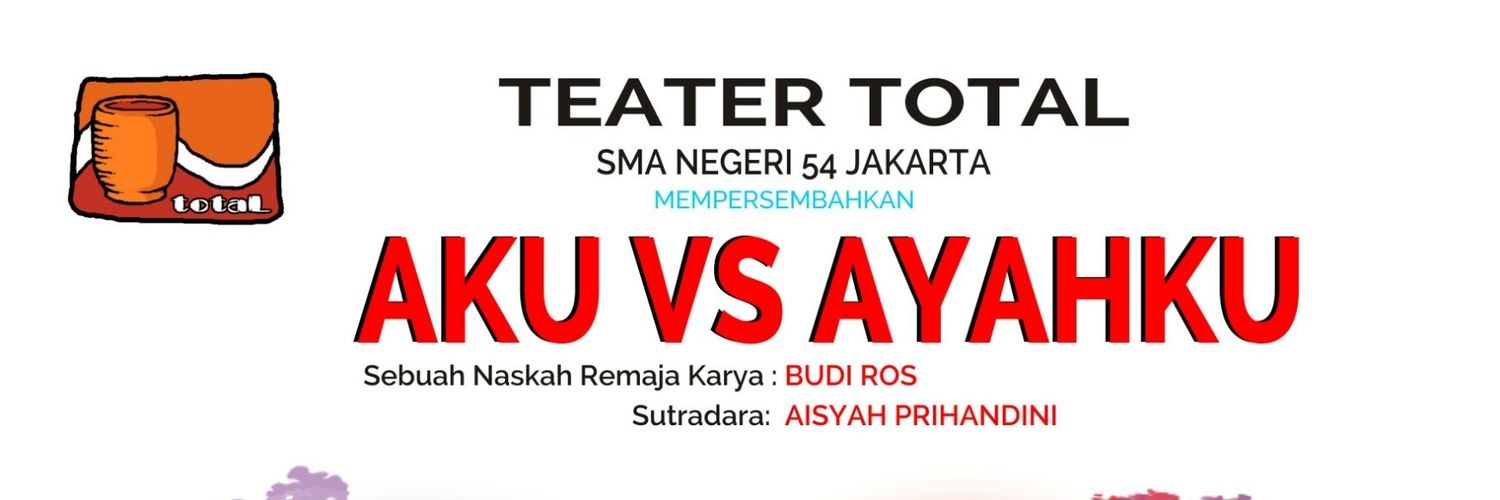 Teater Total SMAN 54 banner