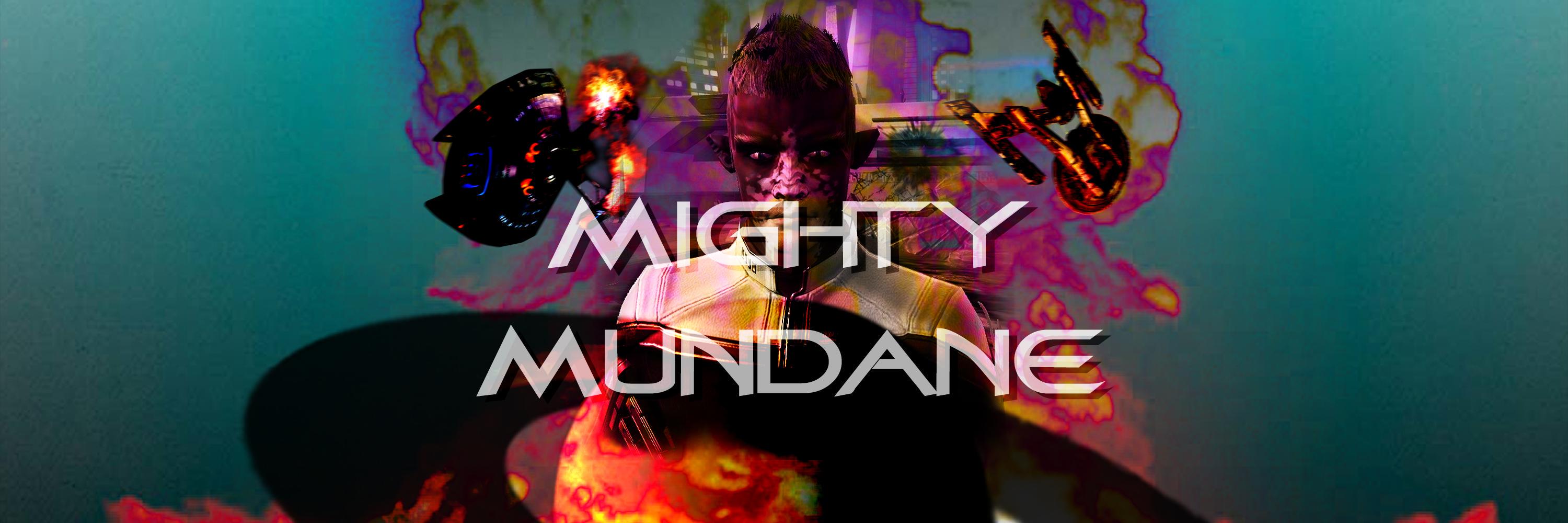 MightyMundane's profile banner image