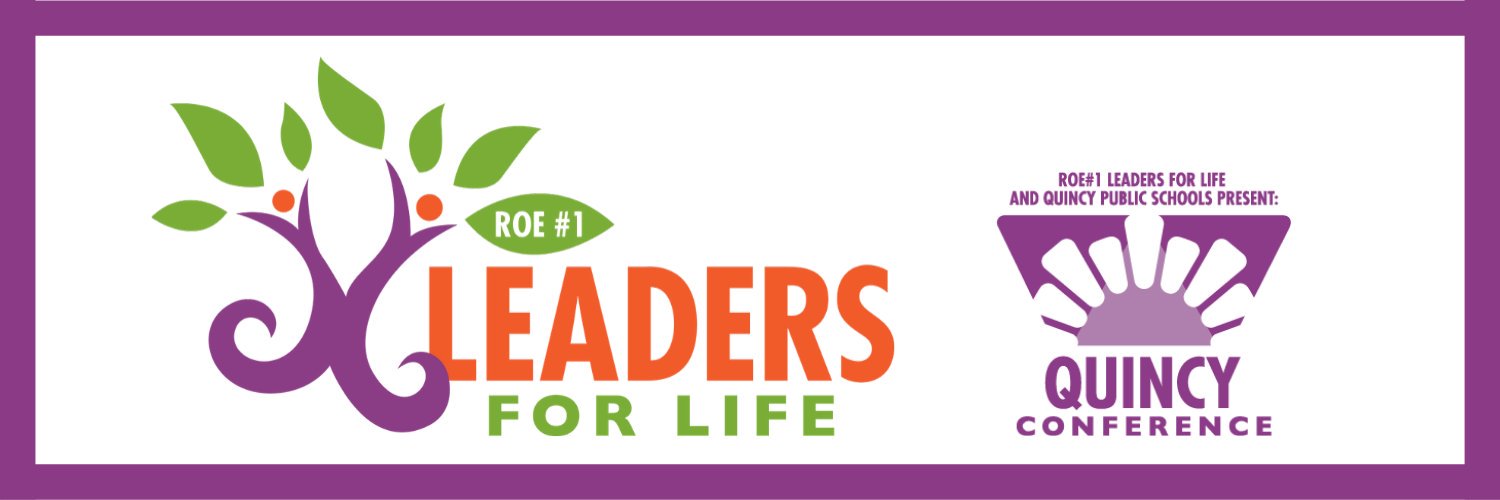ROE #1 Leaders for Life / Quincy Conference banner