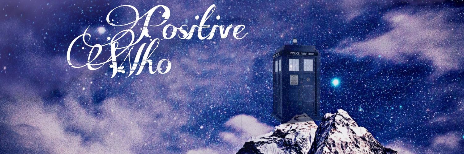 Positive_Who's profile banner image