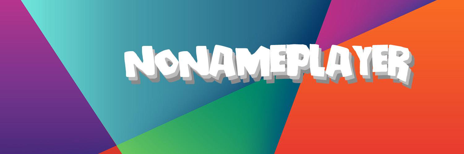 NonameplayerYT's profile banner image