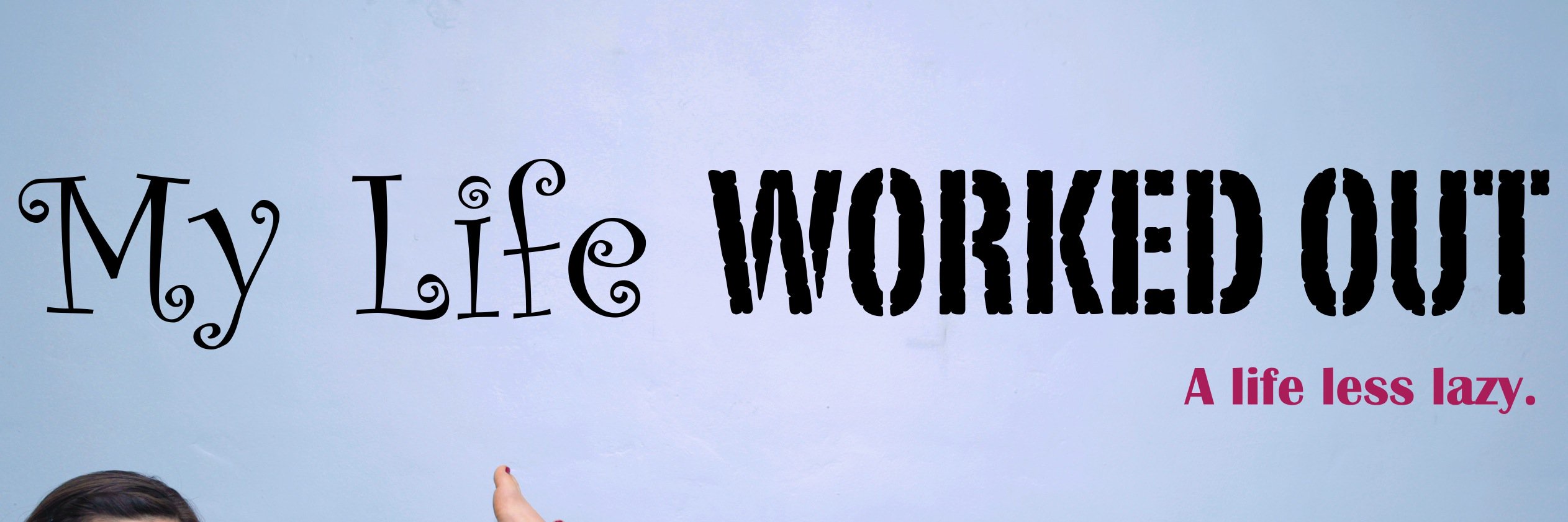 MyLifeWorkedOut banner