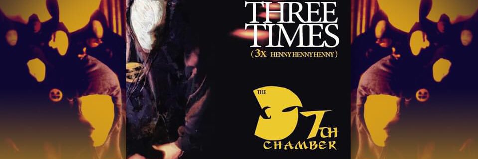 Henny Three Times banner