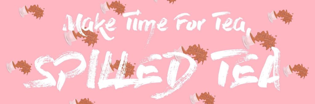 SpilledTeaa's profile banner image