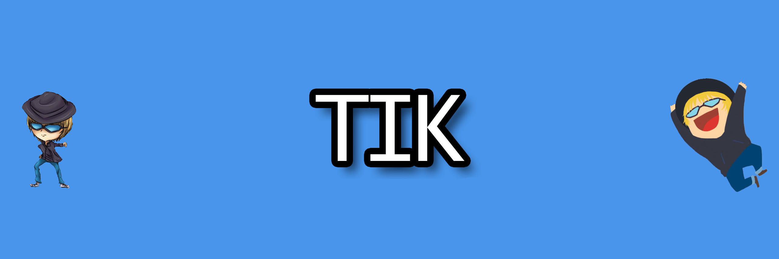 Tik banner