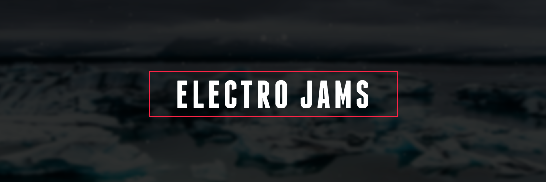 Electro_Jams's profile banner image