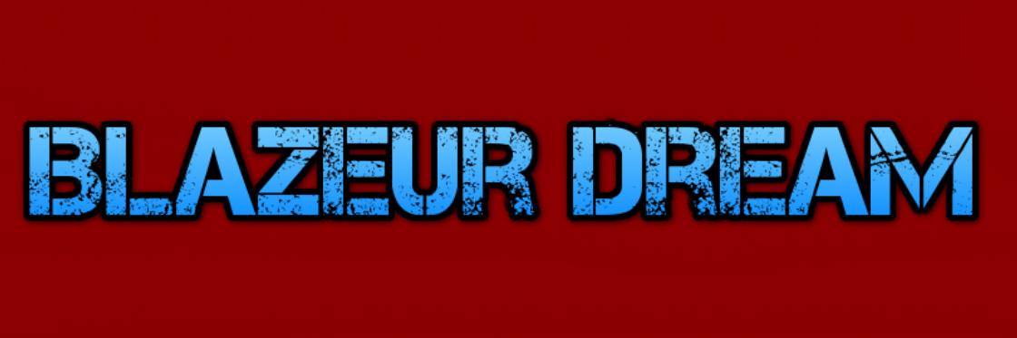 BlazeurDream banner