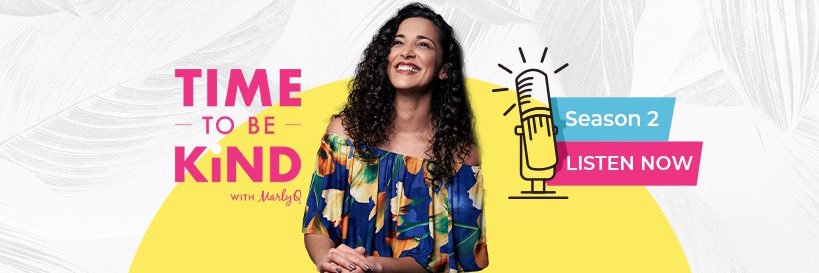 Marly Q • Kindness Influencer banner