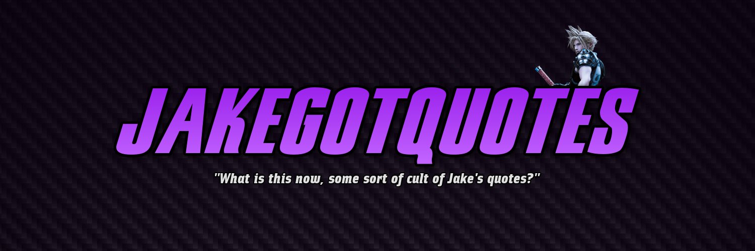 JakeGotQuotes's profile banner image