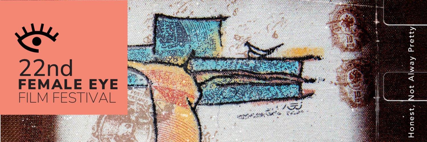 The Female Eye, Always Honest, Not Always Pretty banner