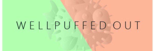 WellPuffedOut's profile banner image