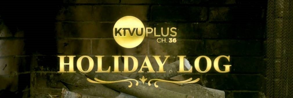 KTVU+ Holiday Log banner