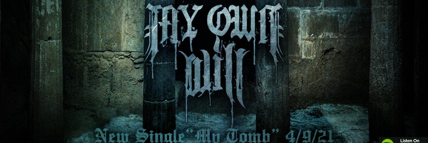 My Own Will banner