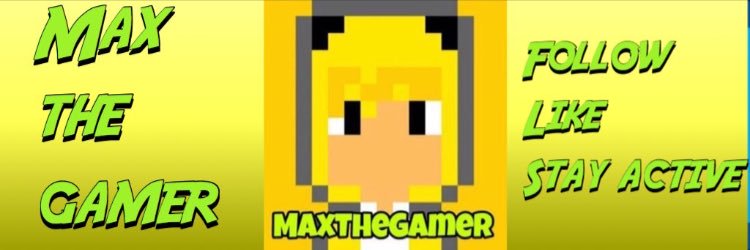 MaxTheGamer1204's profile banner image