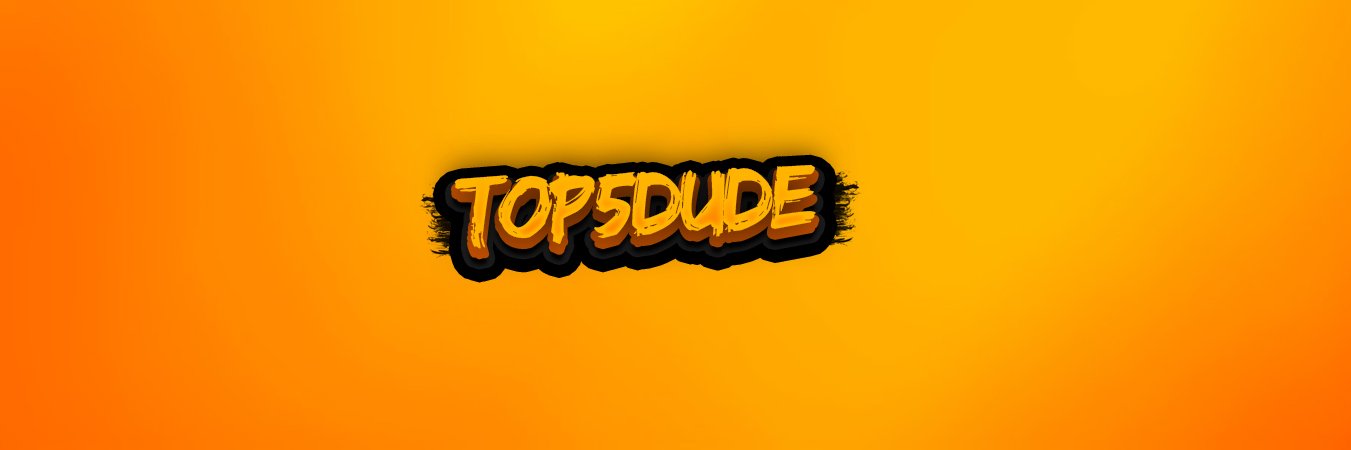 Top5Dude's profile banner image