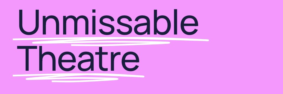 Unmissable Theatre - Megan banner