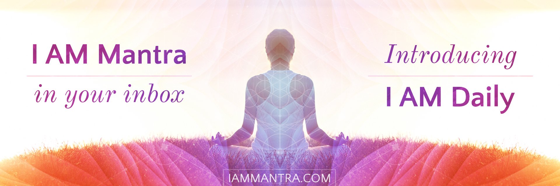 I AM Mantra's banner