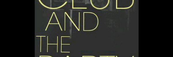 ClubAndTheParty Profile Banner