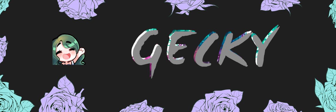 Gecky 🌸🌱🦇🧡 banner