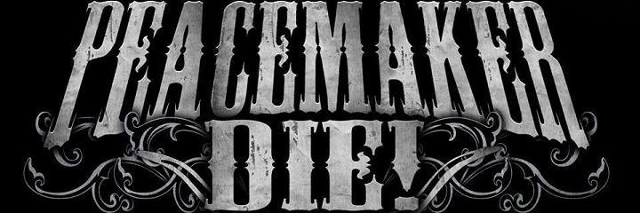 Peacemaker, DIE! banner