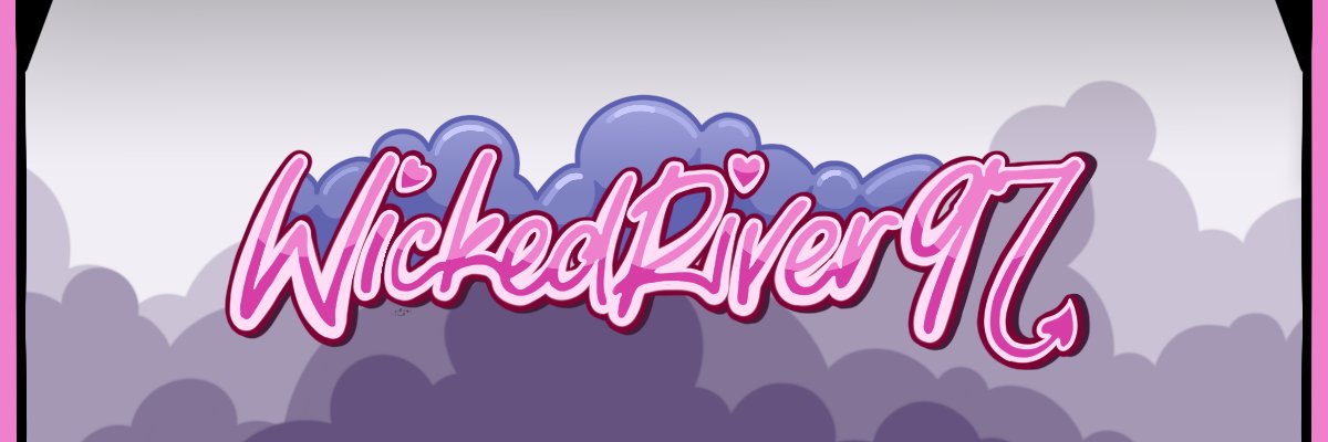 WickedRiver97's profile banner image