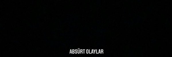 absürt olaylar Profile Banner