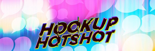 Hookup_Hotshot_ Profile Banner