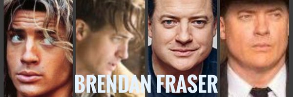 Brendan Fraser Fans #Brenaissance #OscarWinner Profile Banner