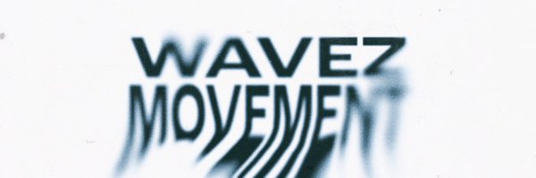 wavezmovement Profile Banner