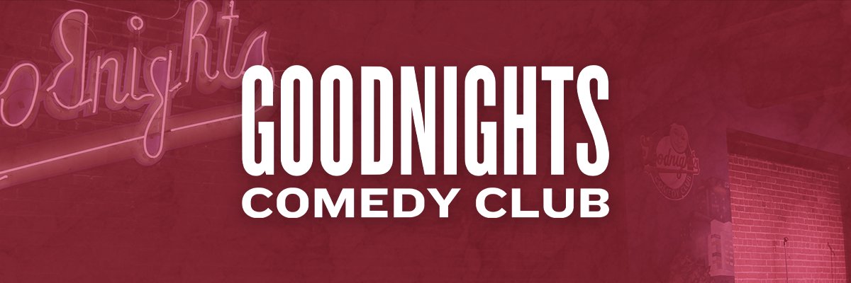 Goodnights Comedy banner