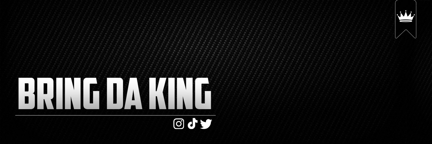 BringDaKing banner