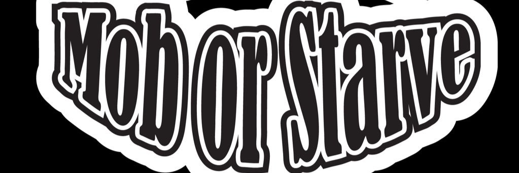 Mob_Or_Starve's profile banner image