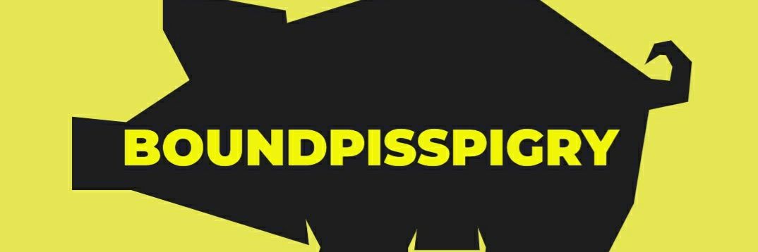 BoundPissPigRy banner