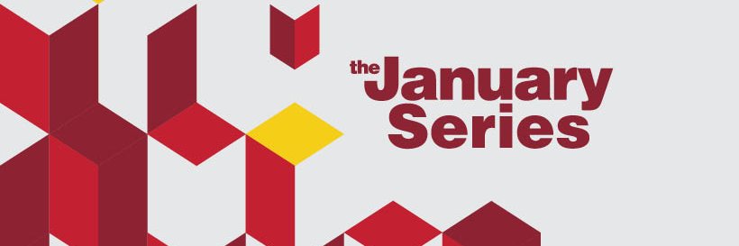 The January Series banner