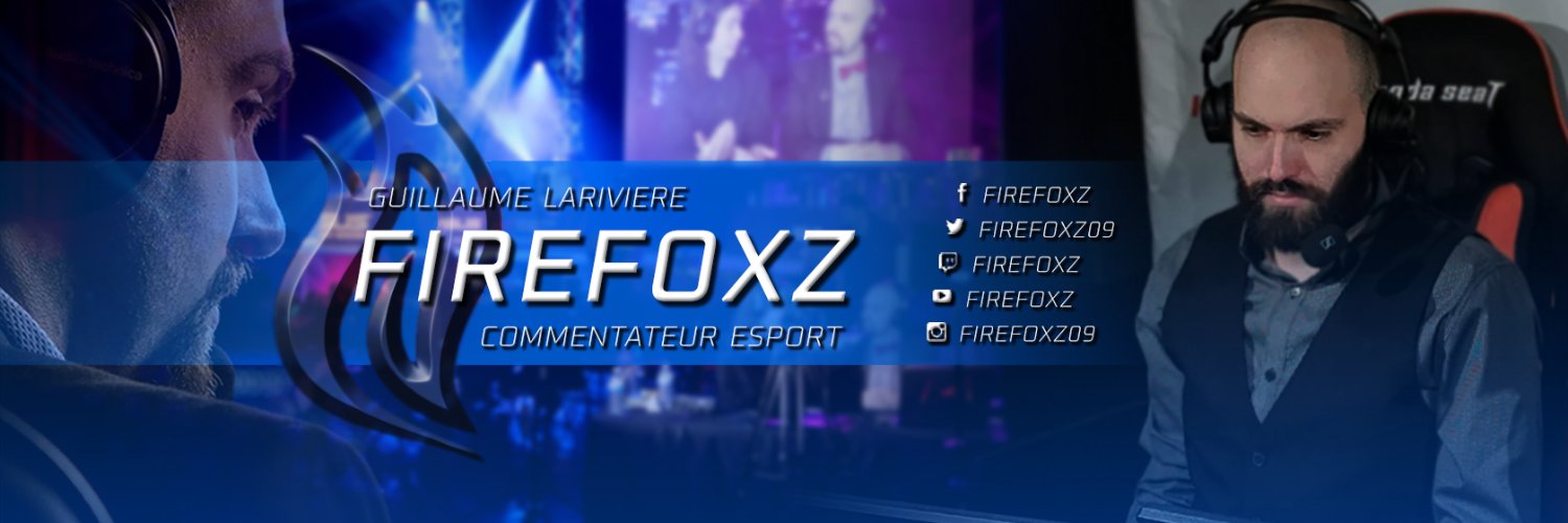 Guillaume 'FireFoXz' Larivière banner