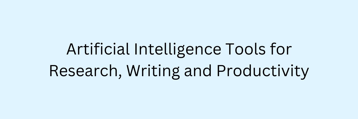 Artificial Intelligence Tools for Academics banner