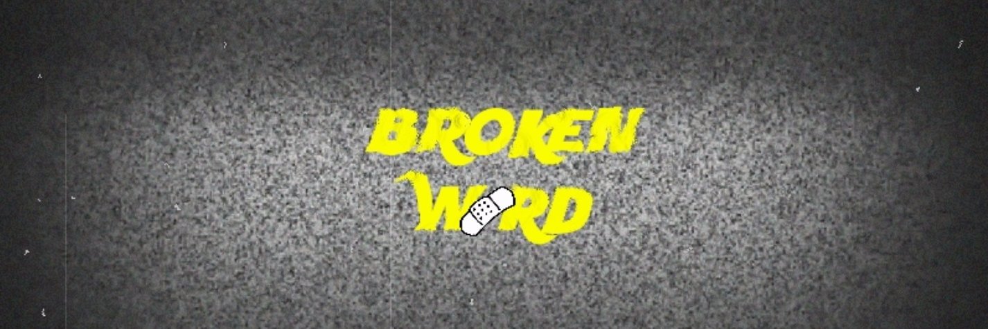 BrokenWrd's profile banner image