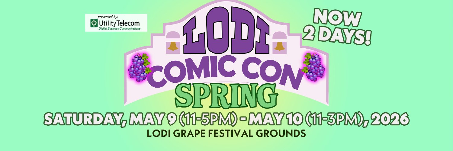 Lodi Comic Con Spring on May 9-10!! banner