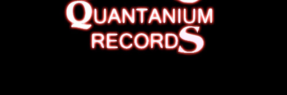 QUANTANIUM RECORDS ⚛ banner