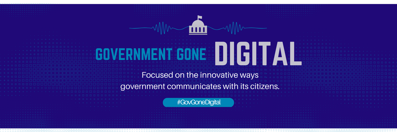 #GovGoneDigital🎙 banner
