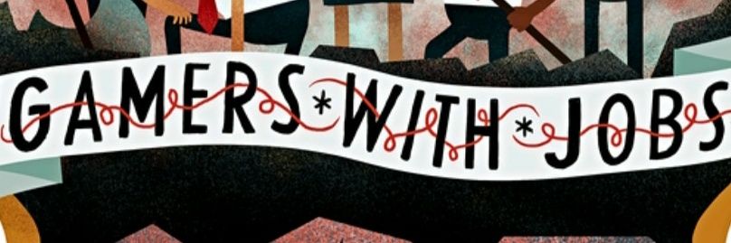 Gamers With Jobs banner