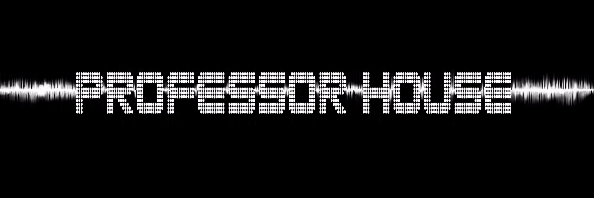 PROFESSORHOUS's profile banner image
