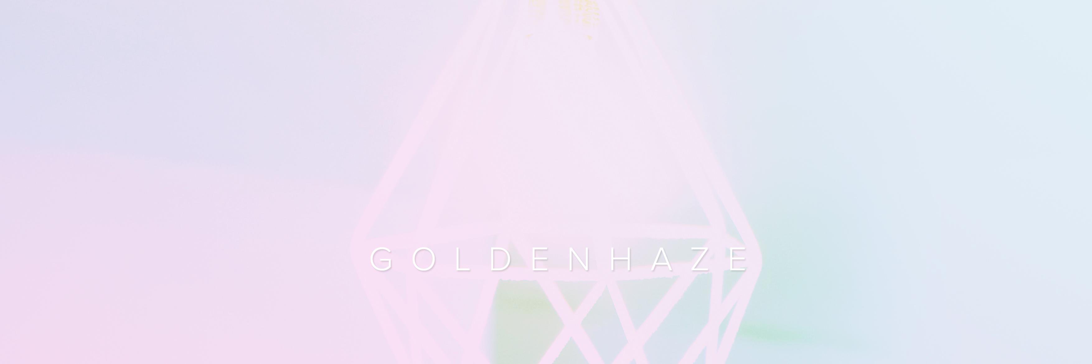 G O L D E N H A Z E banner