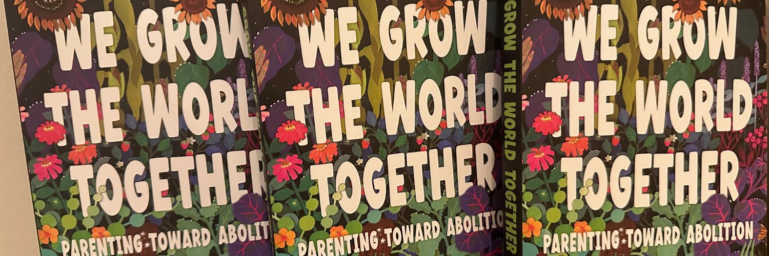 Maya Schenwar- read We Grow the World Together! banner