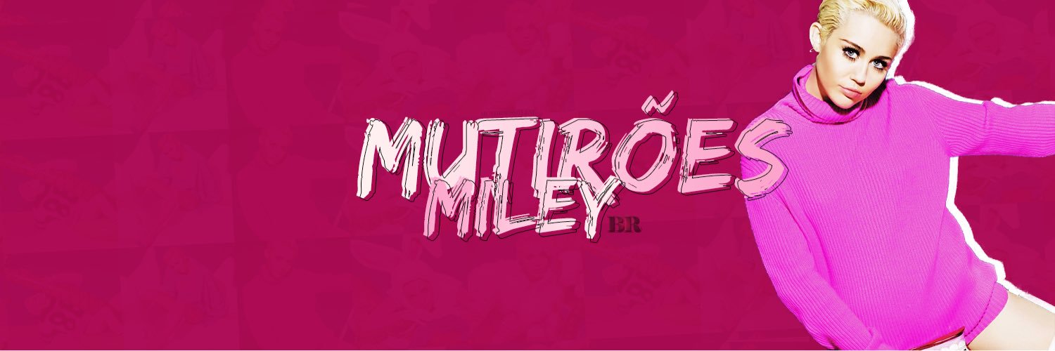 MutiroesMileyC's profile banner image