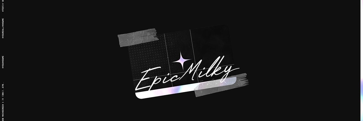 EpicMilky's profile banner image