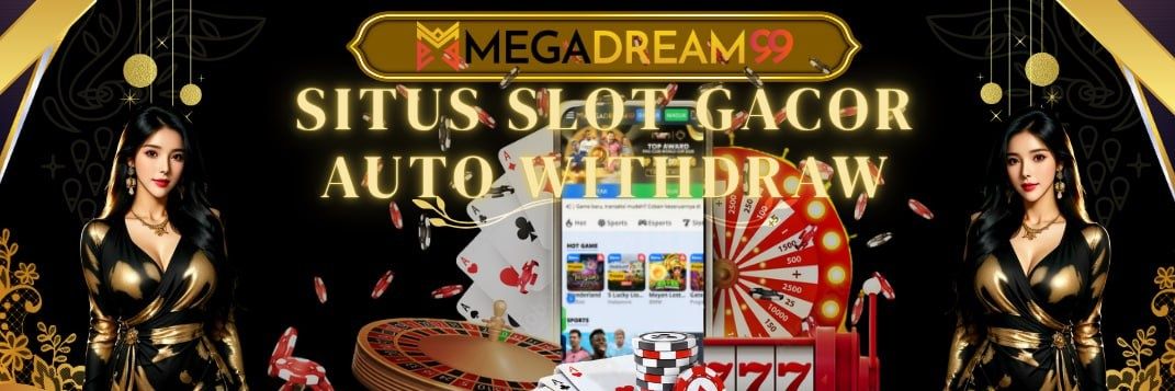 MEGADREAM99 -LANGKAH AWAL MENUJU KEMENANGAN banner