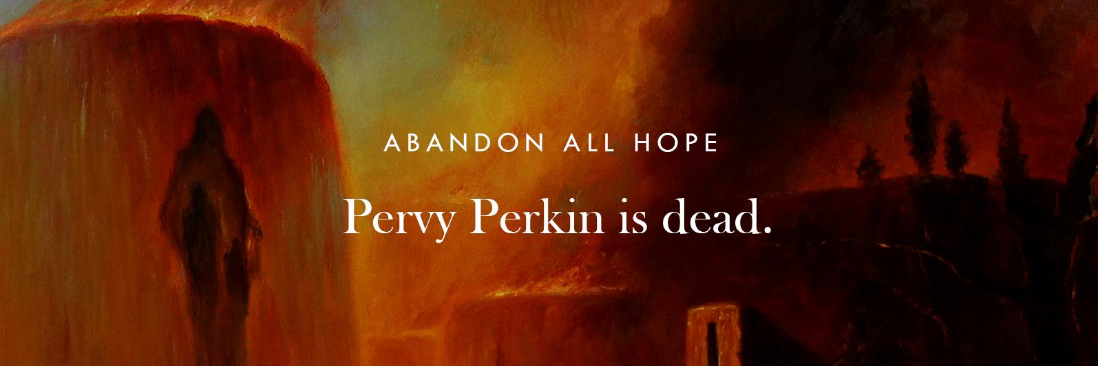 Pervy Perkin banner